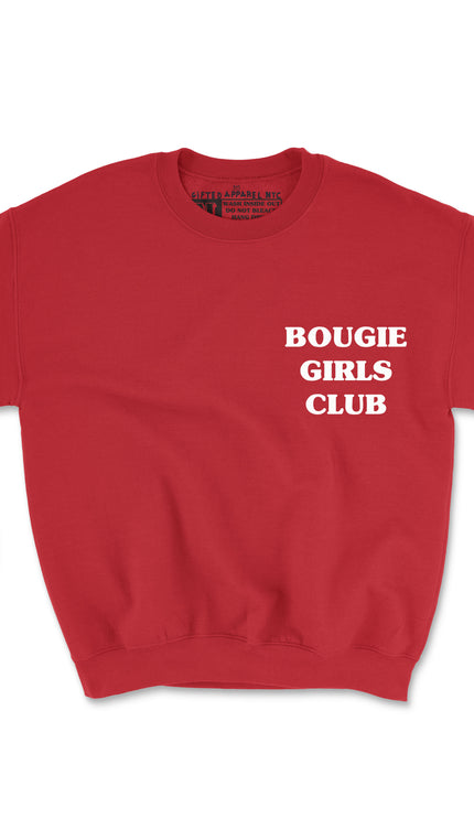 BOUGIE GIRLS CLUB (UNISEX FIT) CREWNECK 2 FOR $45