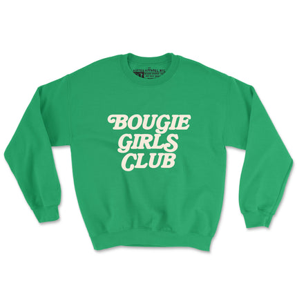 BOUGIE GIRLS CLUB FANCY (UNISEX FIT-CREWNECK) 50% OFF SALE OR GET 3 FOR $60. SALE ENDS SOON