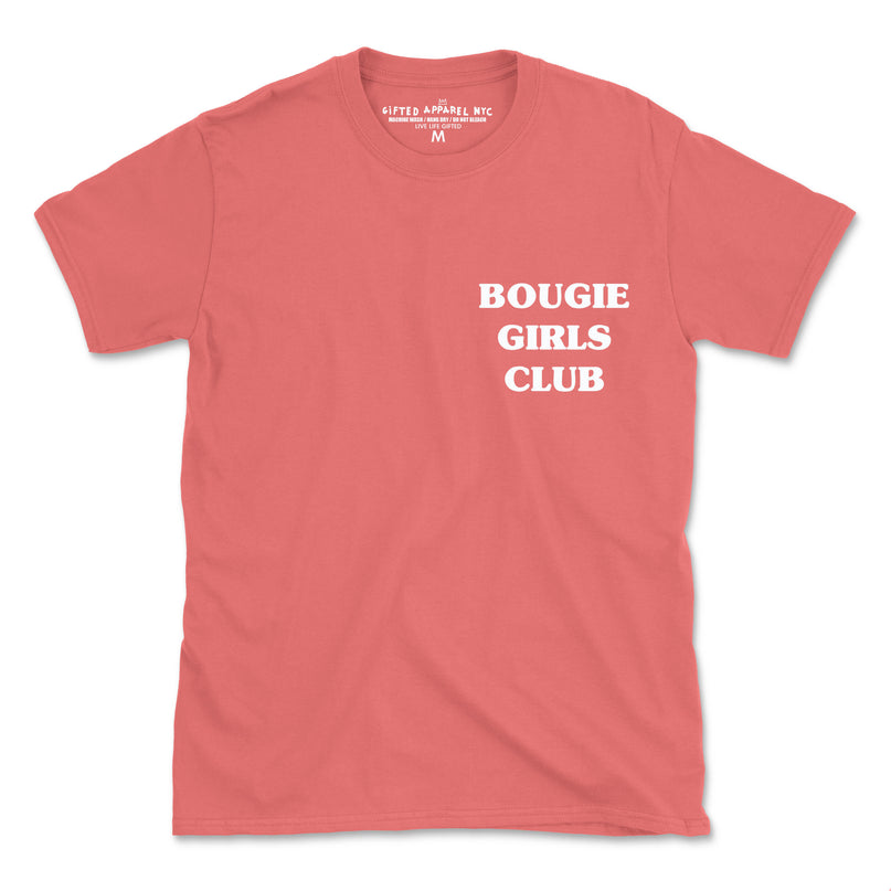 BOUGIE GIRLS CLUB TEE(UNISEX FIT-TEE) 2 For $30 OR 4 For $40