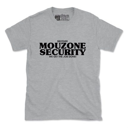 BROTHER MOUZONE SECURITY TEE (UNISEX FIT)