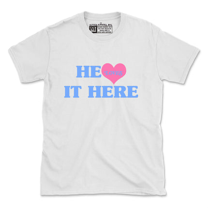HE LOVES IT HERE - BLUE AND PINK TEE (UNISEX FIT)