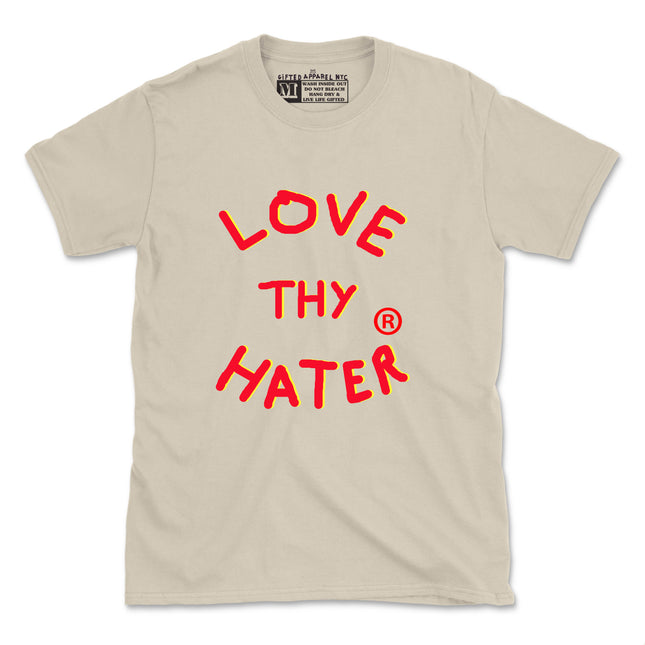 LOVE THY HATER TEE (UNISEX FIT)
