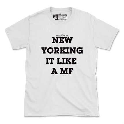 NEW YORKING IT TEE (UNISEX FIT)