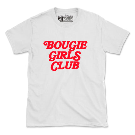 BOUGIE GIRLS CLUB TEE (UNISEX FIT) FANCY DESIGN, LOL (2 FOR $30) OR (4 FOR $40) SALE ENDS SOON) LIMITED SUPPLIES