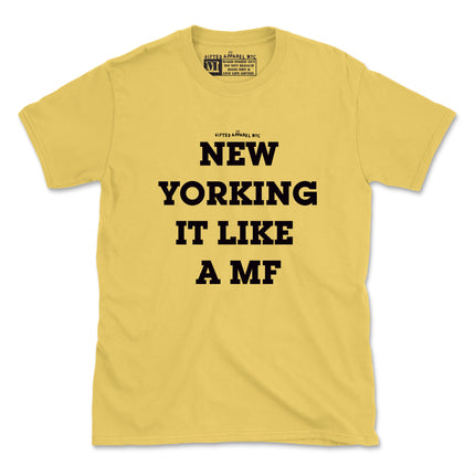 NEW YORKING IT TEE (UNISEX FIT) 2 FOR $30 OR 4 FOR $40 SALE ENDS SOON) LIMITED SUPPLIES