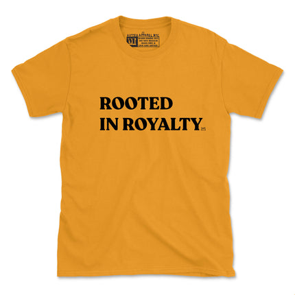 ROOTED IN ROYALTY (UNISEX FIT)