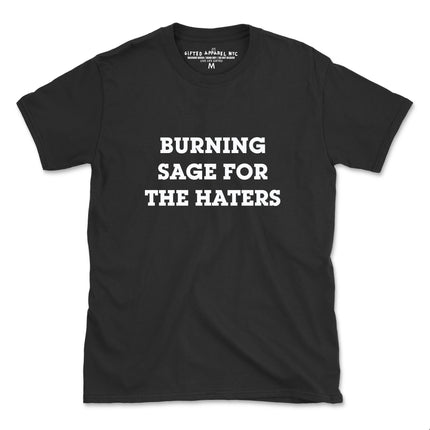 BURNING SAGE FOR THE HATERS TEE (UNISEX FIT) PUFF DESIGN