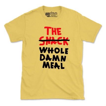 I'M THE WHOLE MEAL TEE (UNISEX FIT) LIMITED SUPPLIES 2 FOR $30 OR 4 FOR $40