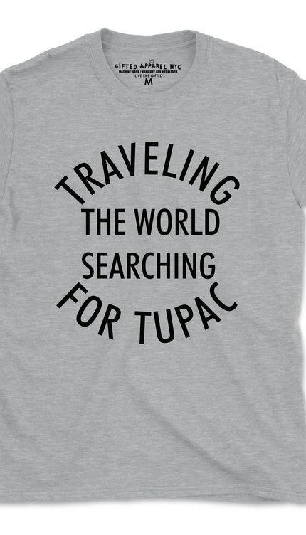 SEARCHING FOR TUPAC (UNISEX FIT) SALE ENDS SOON
