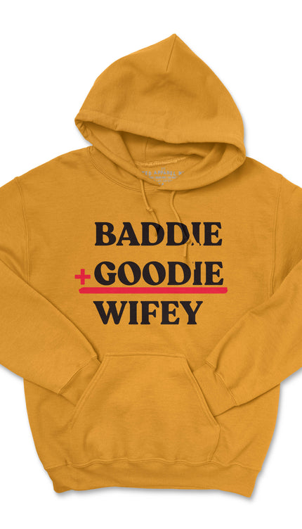 BADDIE GOODIE WIFEY HOODIE (UNISEX FIT) 50% OFF ENDS SOON