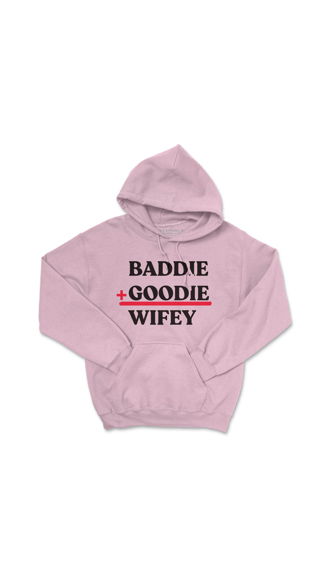 BADDIE GOODIE WIFEY HOODIE (UNISEX FIT) 50% OFF ENDS SOON