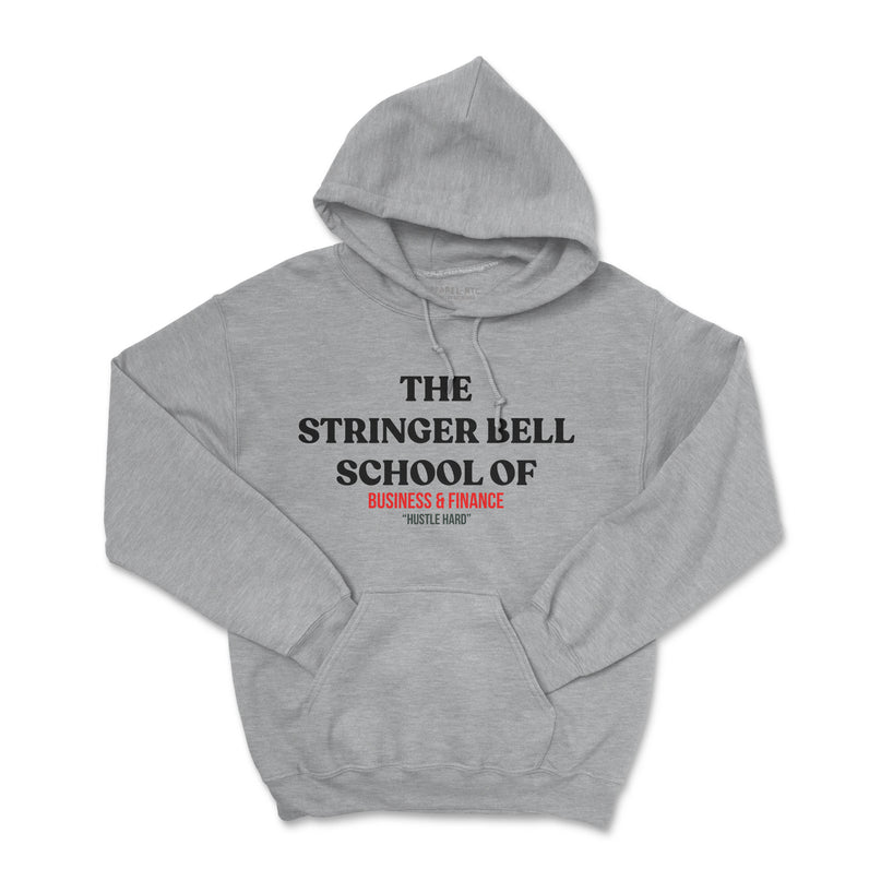 THE STRINGER BELL SCHOOL OF BUSINESS & FINANCE (UNISEX FIT-HOODIE) 50% OFF SALE OR GET 2 FOR $50. SALE ENDS SOON