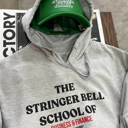 THE STRINGER BELL SCHOOL OF BUSINESS & FINANCE HOODIE (UNISEX FIT)